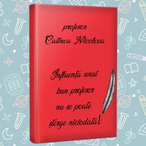 Agenda Personalizata Cadou pentru Profesor - Influenta Unui Bun Profesor